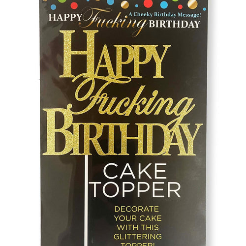 HAPPY F'ING BIRTHDAY CAKE TOPPER