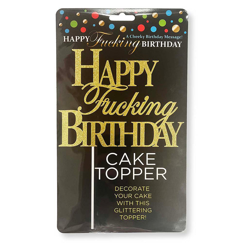 Happy Fucking Birthday Cake Topper-Pinkfoxxx