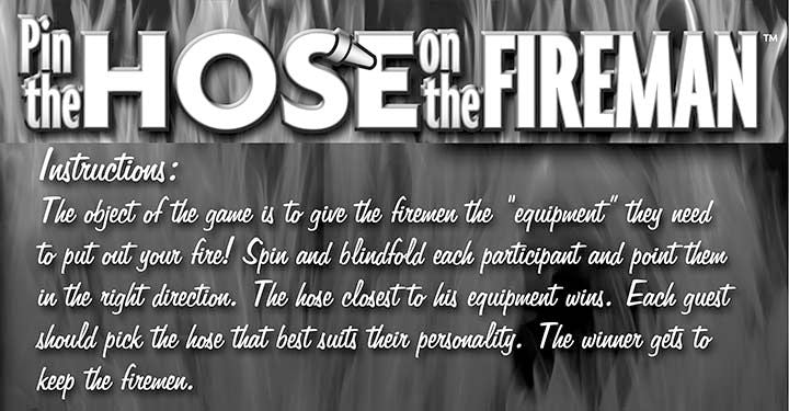 PIN THE HOSE ON THE FIREMAN