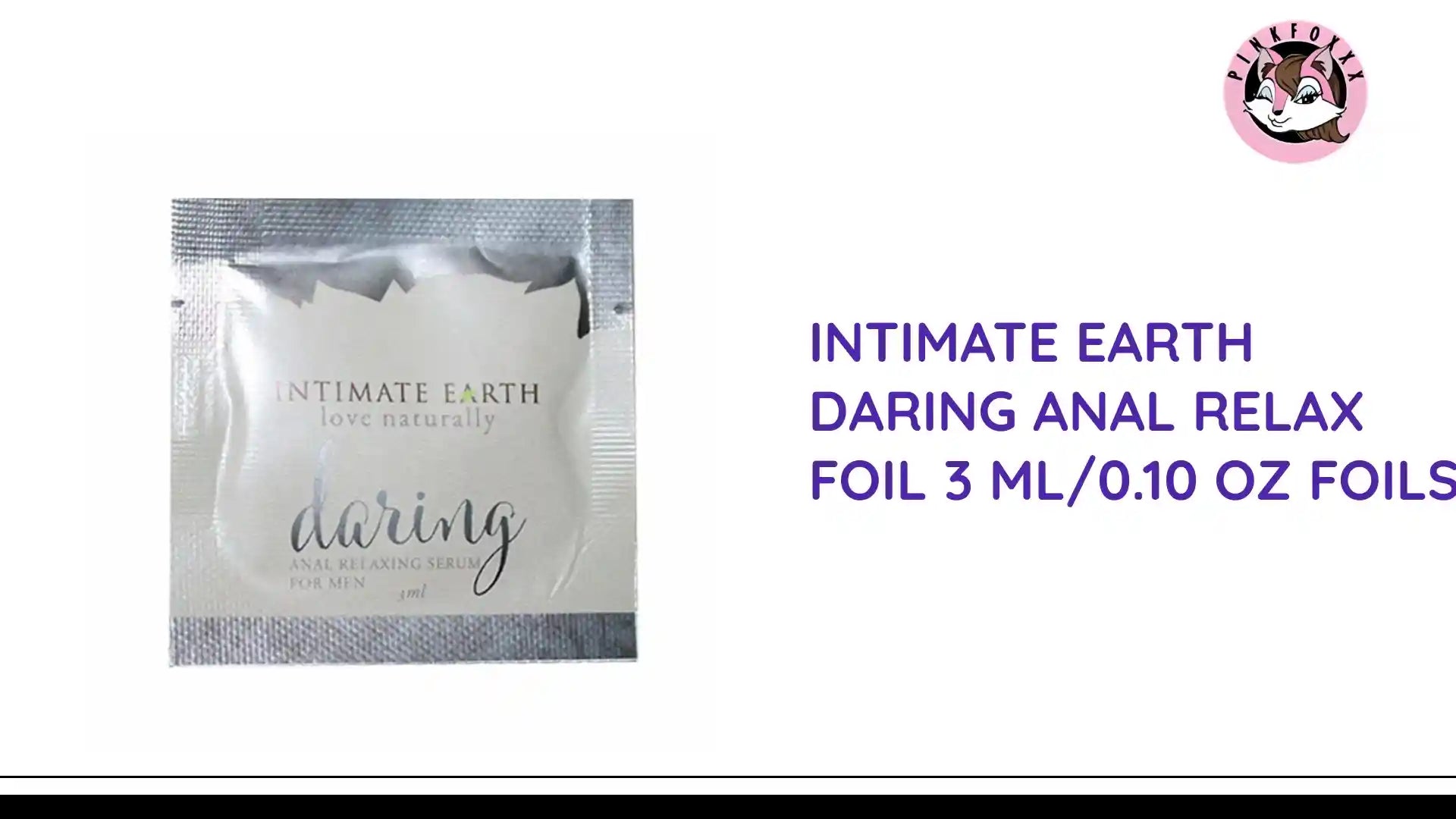 Intimate Earth Daring Anal Relax Foil 3 ml/0.10 oz Foils by@Outfy