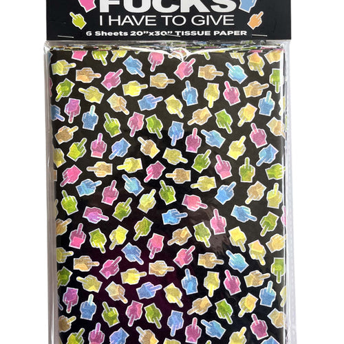 FUCKS TO GIVE TISSUE PAPER
