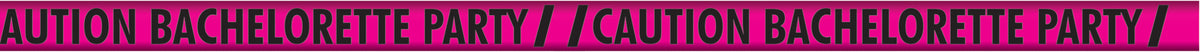 BACHELORETTE PARTY CAUTION TAPE