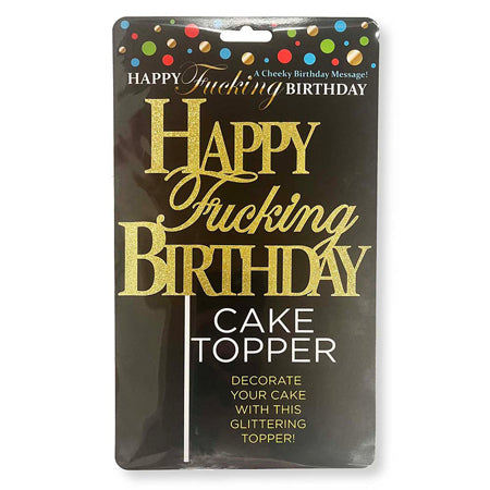 Happy Fucking Birthday Cake Topper-Pinkfoxxx