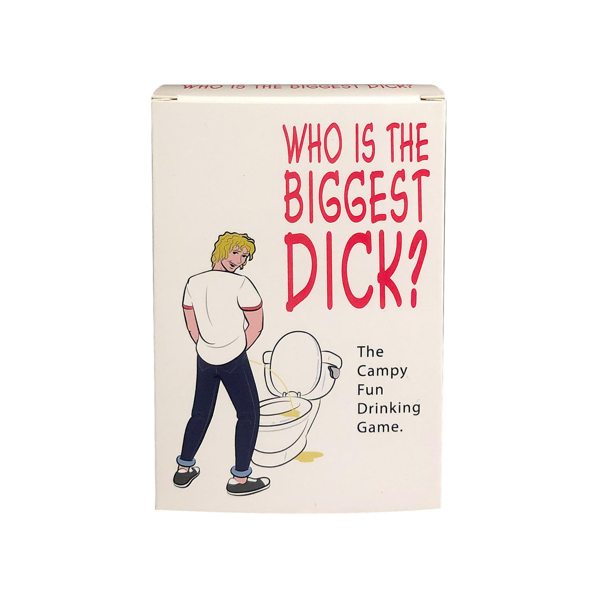 WHO'S THE BIGGEST DICK?