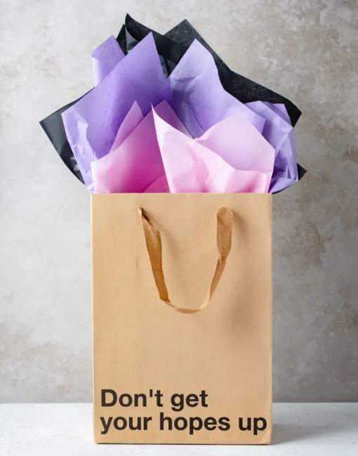 DON'T GET YOUR HOPES UP GIFT BAG - WRBAG005