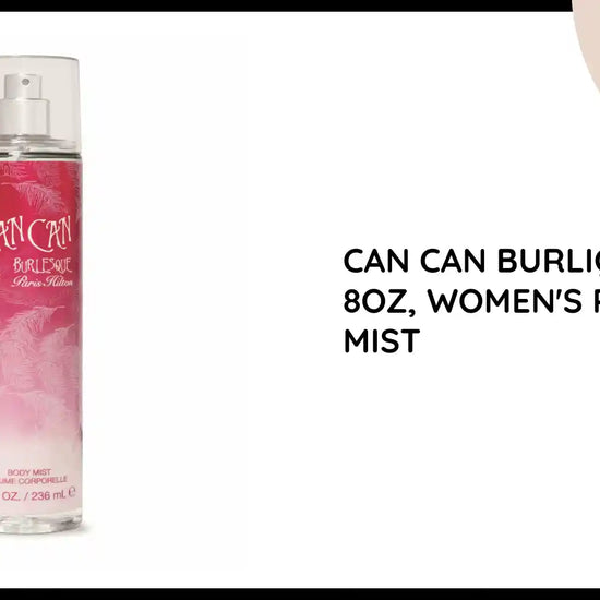 CAN CAN BURLIQUE BODY 8OZ, WOMEN&#039;S PERFUME, MIST by@Outfy