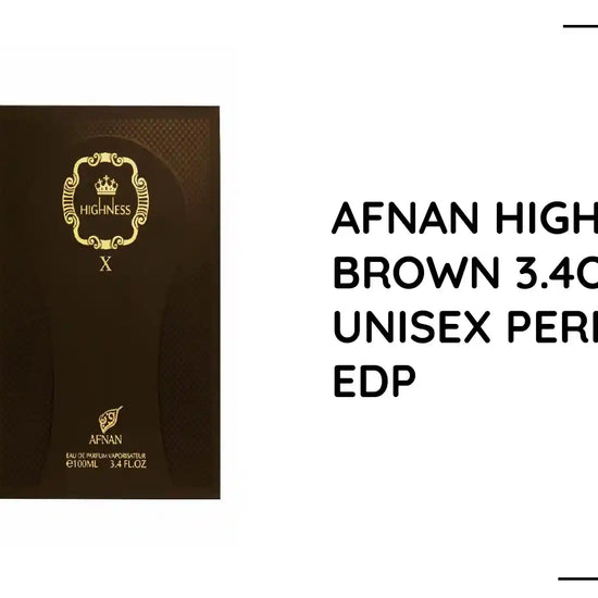 AFNAN HIGHNESS BROWN 3.4OZ, UNISEX PERFUME, EDP by@Outfy